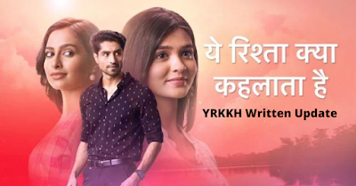 Yeh Rishta Kya Kehlata Hai 24 February 2022 Written Update | YRKKH Upcoming Story